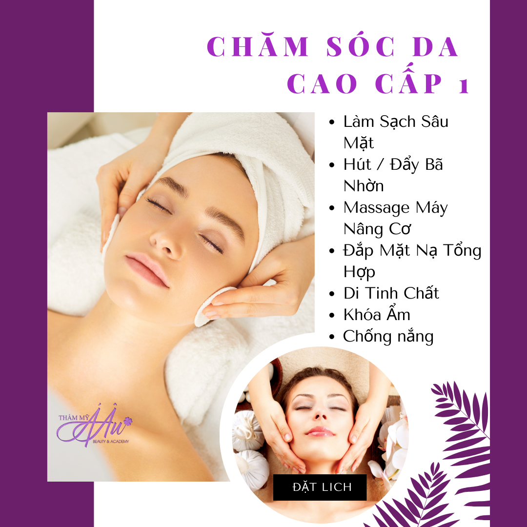 Chăm sóc da Cao Cấp 1